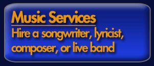 Music services - hire a composer, arranger, or lyricist