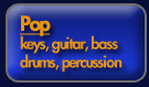 Pop Package - Keys, guitar, bass, drums, percussion